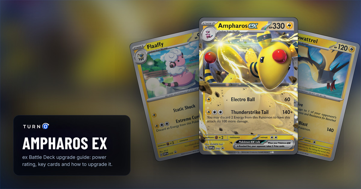 Three cards from the Ampharos ex Battle Deck fanned out: Flaaffy, Kilowattrel, and Ampharos ex in front.