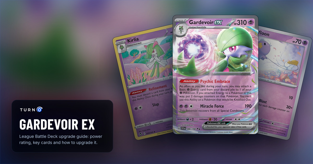 Three cards from the Gardevoir ex League Battle Deck fanned out: Kirlia, Drifloon, and Gardevoir ex in front.