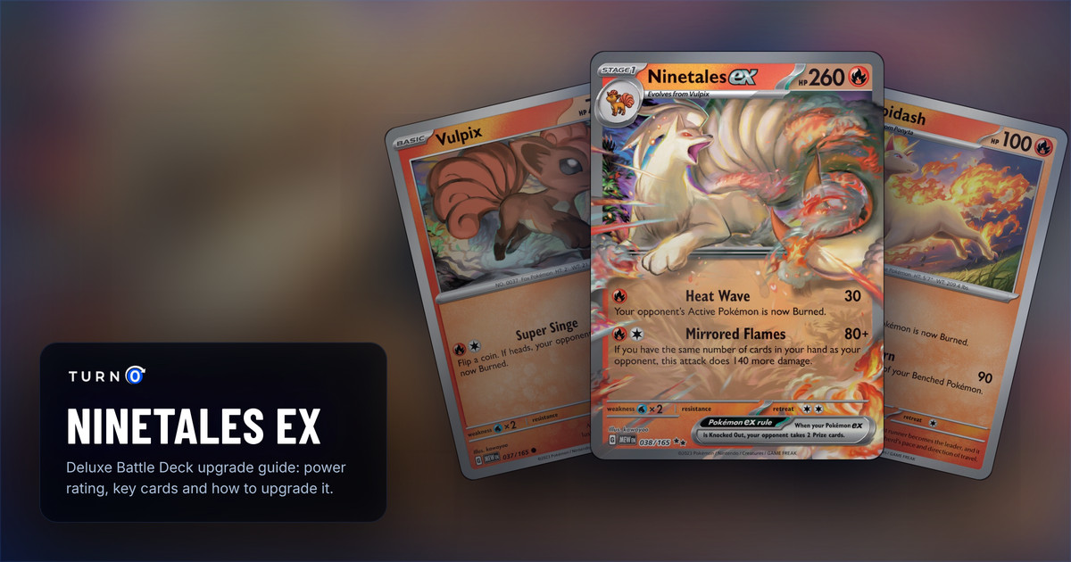 Three cards from the Ninetales ex Deluxe Battle Deck fanned out: Vulpix, Rapidash, and Ninetales ex in front.