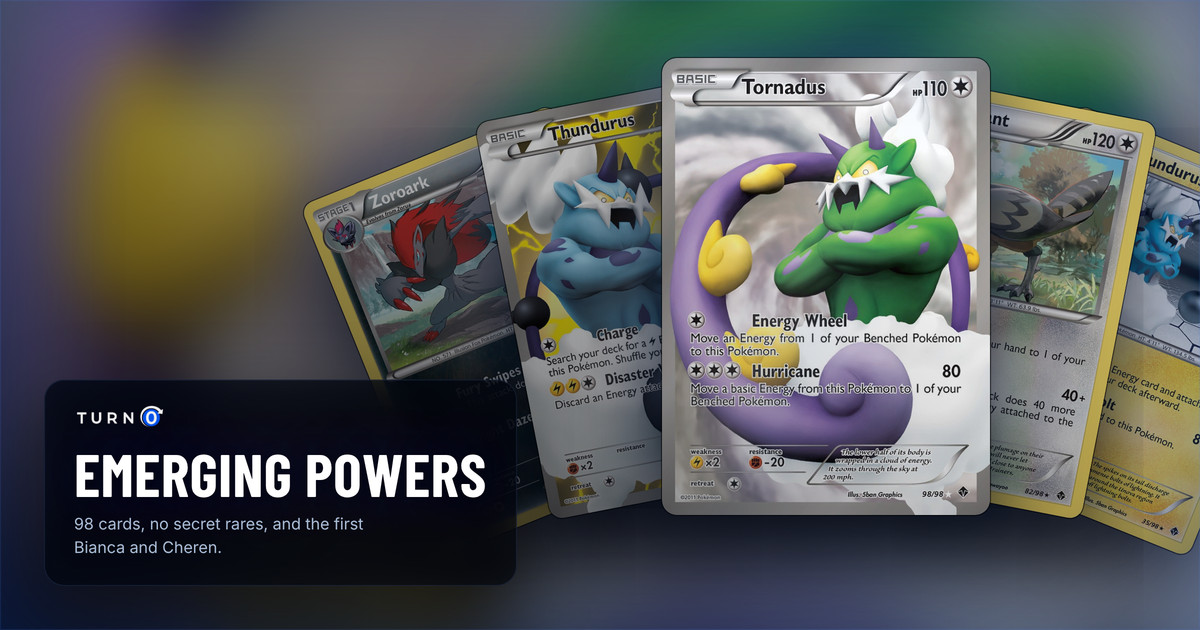 Five Emerging Powers chase cards fanned out: Zoroark, Thundurus, Tornadus in front, Unfezant and Thundurus.