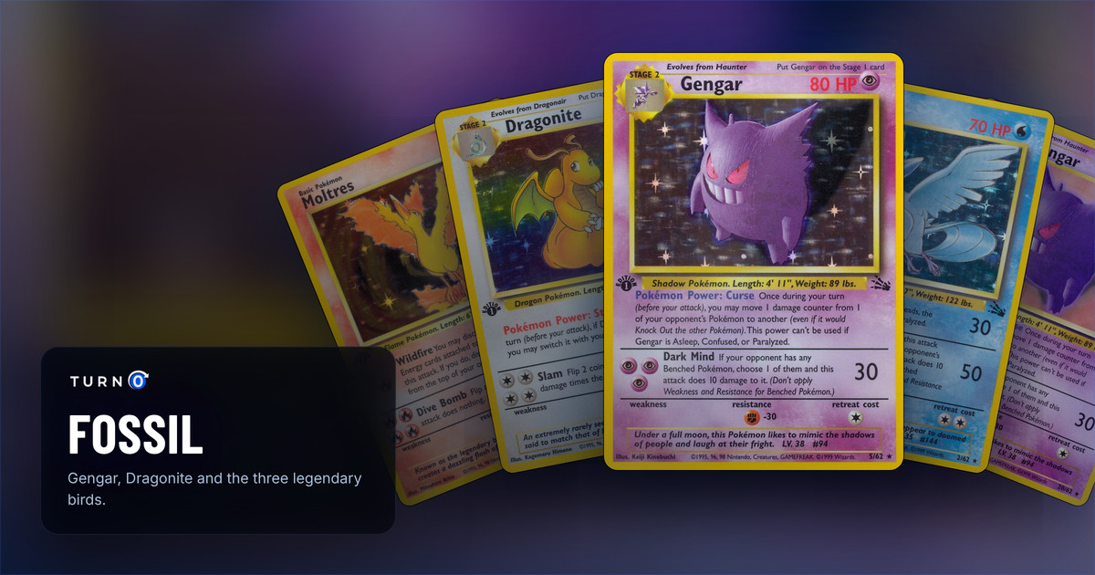 Five Fossil cards fanned out: Moltres, Dragonite, Gengar in front, Articuno and Gengar.