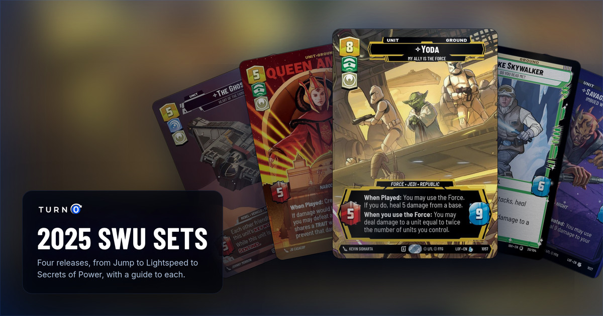 The face card of each 2025 Star Wars: Unlimited release fanned out: The Ghost, Queen Amidala, Yoda in front, Luke Skywalker and Savage Opress.