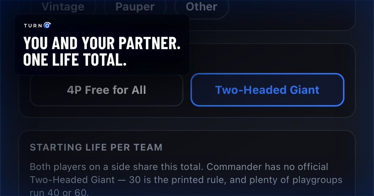 The game setup options sheet with Two-Headed Giant selected as the game format and starting life set to thirty per team.