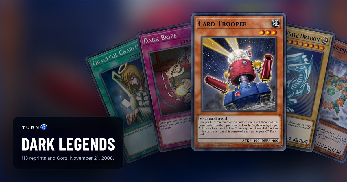 Five of the most valuable Dark Legends cards fanned out: Graceful Charity, Dark Bribe, Card Trooper in front, Blue-Eyes White Dragon and Nova Summoner.