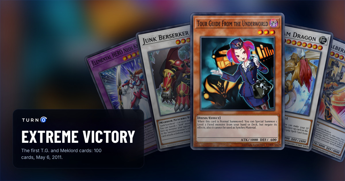Five of the most valuable Extreme Victory cards fanned out: Elemental HERO Neos Knight, Junk Berserker, Tour Guide From the Underworld in front, Life Stream Dragon and T.G. Halberd Cannon.