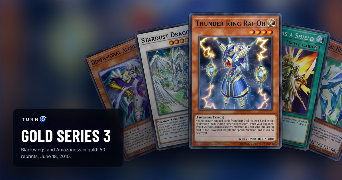 Five of the most valuable Gold Series 3 cards fanned out: Dimensional Alchemist, Stardust Dragon, Thunder King Rai-Oh in front, My Body as a Shield and Elemental HERO Prisma.
