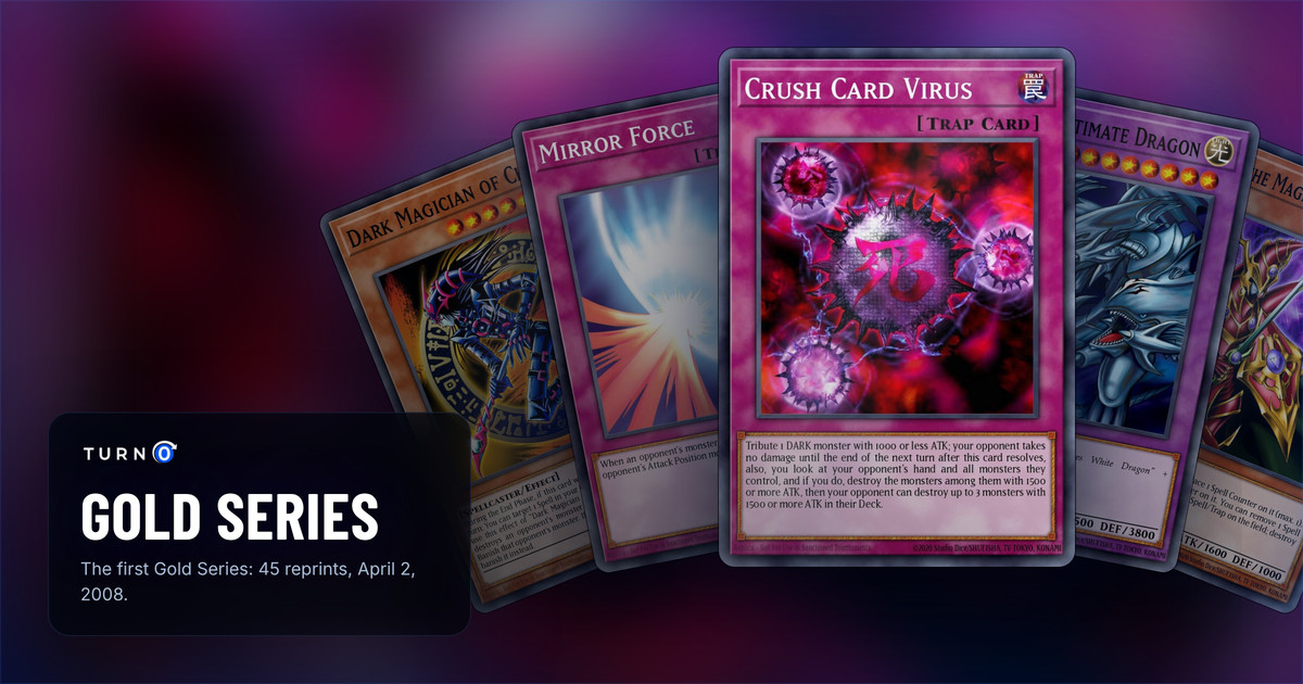 Five of the most valuable Gold Series cards fanned out: Dark Magician of Chaos, Mirror Force, Crush Card Virus in front, Blue-Eyes Ultimate Dragon and Breaker the Magical Warrior.