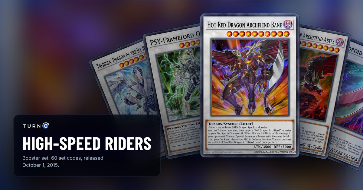 Five of the most valuable High-Speed Riders cards fanned out: Trishula, Dragon of the Ice Barrier, PSY-Framelord Omega, Hot Red Dragon Archfiend Bane in front, Hot Red Dragon Archfiend Abyss and Hi-Speedroid Chanbara.