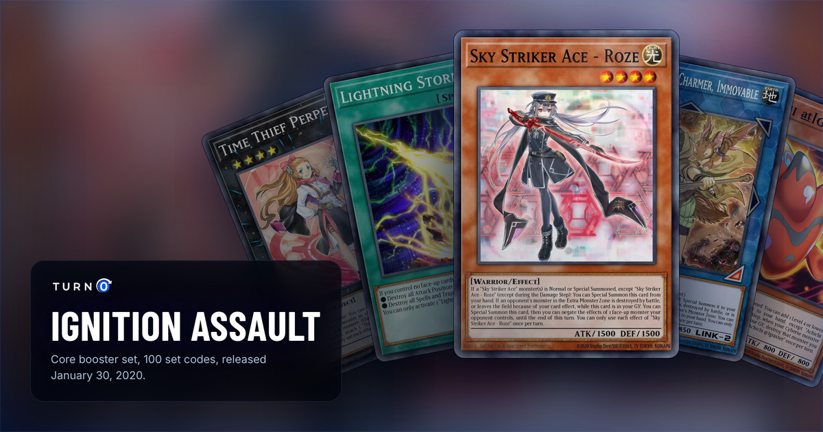 Five of the most valuable Ignition Assault cards fanned out: Time Thief Perpetua, Lightning Storm, Sky Striker Ace - Roze in front, Aussa the Earth Charmer, Immovable and Achichi @Ignister.