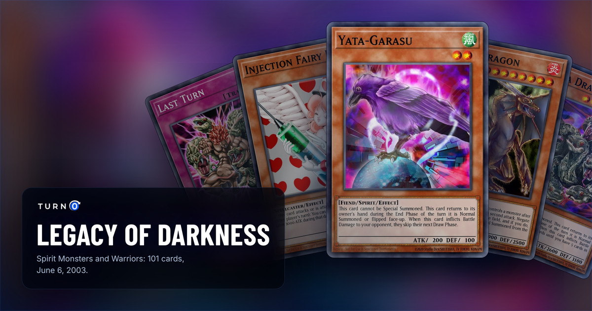 Five of the most valuable Legacy of Darkness cards fanned out: Last Turn, Injection Fairy Lily, Yata-Garasu in front, Tyrant Dragon and Yamata Dragon.