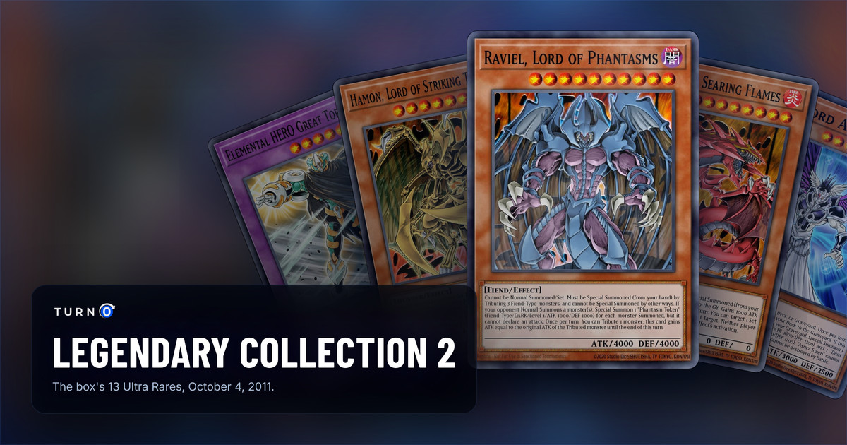 Five of the most valuable Legendary Collection 2: The Duel Academy Years cards fanned out: Elemental HERO Great Tornado, Hamon, Lord of Striking Thunder, Raviel, Lord of Phantasms in front, Uria, Lord of Searing Flames and Darklord Asmodeus.