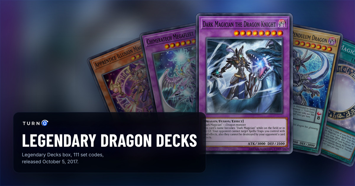 Five Legendary Dragon Decks cards fanned out: Apprentice Illusion Magician, Chimeratech Megafleet Dragon, Dark Magician the Dragon Knight in front, Odd-Eyes Arc Pendulum Dragon and Dark Magical Circle.
