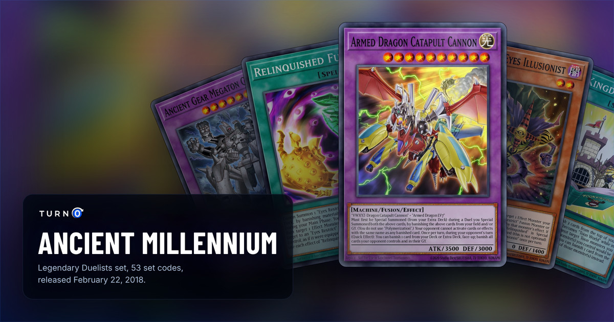 Five of the most valuable Legendary Duelists: Ancient Millennium cards fanned out: Ancient Gear Megaton Golem, Relinquished Fusion, Armed Dragon Catapult Cannon in front, Millennium-Eyes Illusionist and Toon Kingdom.