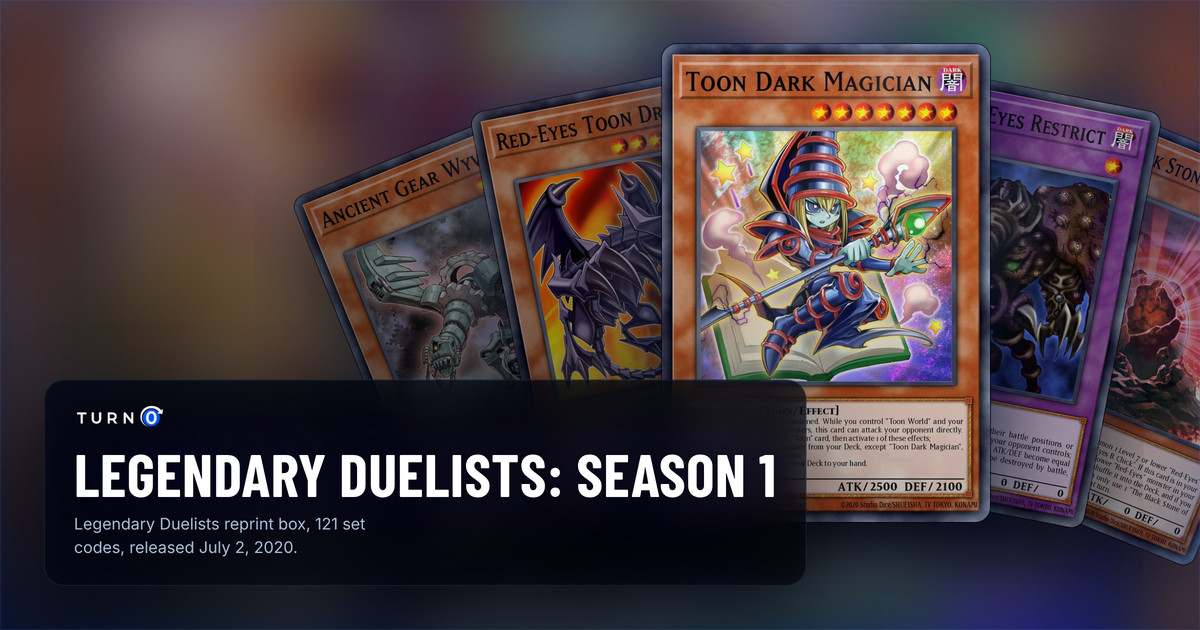 Five of the most valuable Legendary Duelists: Season 1 cards fanned out: Ancient Gear Wyvern, Red-Eyes Toon Dragon, Toon Dark Magician in front, Thousand-Eyes Restrict and The Black Stone of Legend.