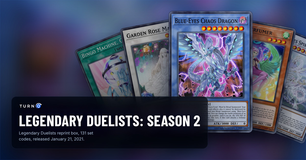 Five of the most valuable Legendary Duelists: Season 2 cards fanned out: Bingo Machine, Go!!!, Garden Rose Maiden, Blue-Eyes Chaos Dragon in front, Harpie Perfumer and Blue-Eyes Spirit Dragon.