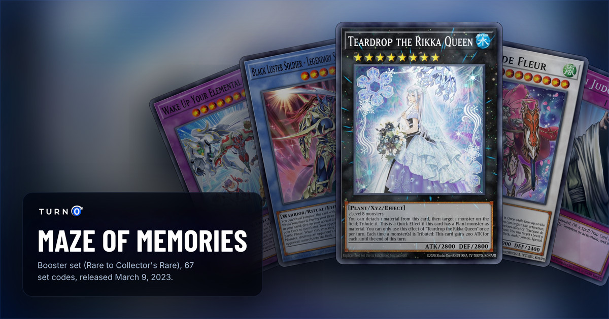 Five of the most valuable Maze of Memories cards fanned out: Wake Up Your Elemental HERO, Black Luster Soldier - Legendary Swordsman, Teardrop the Rikka Queen in front, Baronne de Fleur and Solemn Judgment.