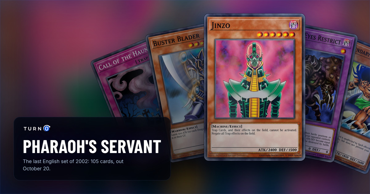 Five of the most valuable Pharaoh's Servant cards fanned out: Call of the Haunted, Buster Blader, Jinzo in front, Thousand-Eyes Restrict and The Legendary Fisherman.