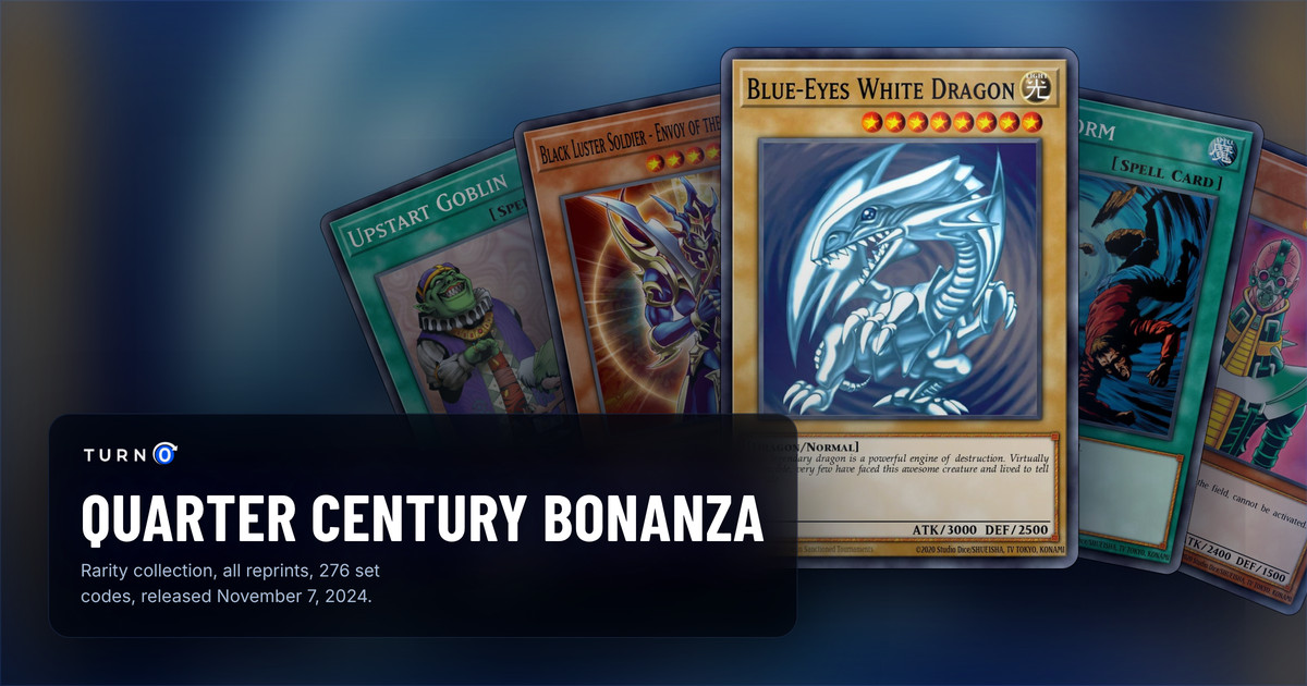 Five of the most valuable Quarter Century Bonanza cards fanned out: Upstart Goblin, Black Luster Soldier - Envoy of the Beginning, Blue-Eyes White Dragon in front, Heavy Storm and Jinzo.
