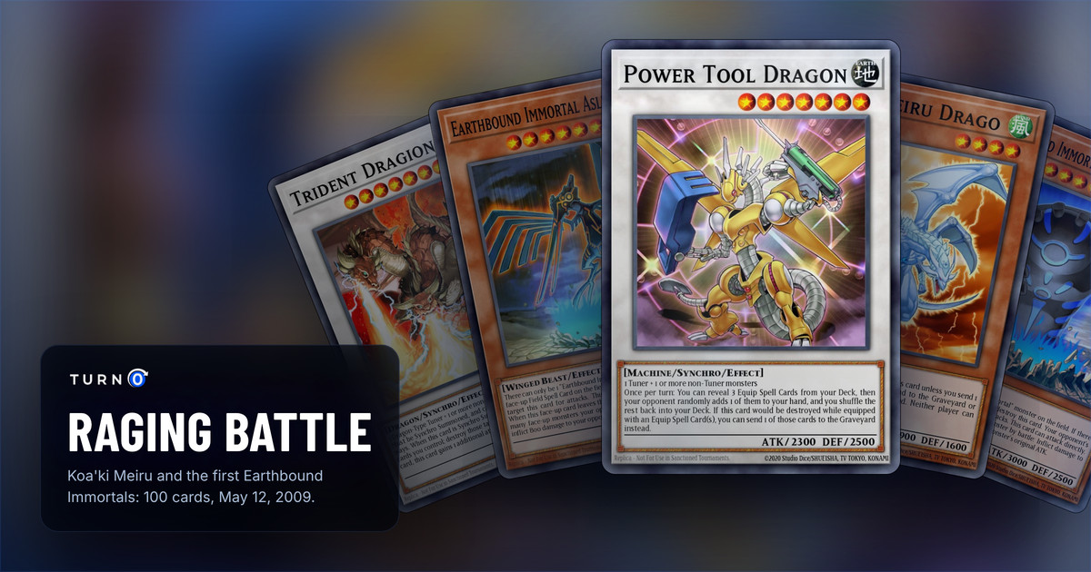 Five of the most valuable Raging Battle cards fanned out: Trident Dragion, Earthbound Immortal Aslla piscu, Power Tool Dragon in front, Koa'ki Meiru Drago and Earthbound Immortal Ccapac Apu.
