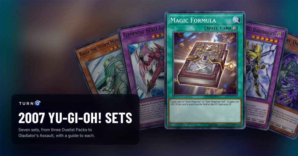 The chase cards of five 2007 Yu-Gi-Oh! sets fanned out: Raiza the Storm Monarch, Elemental HERO Air Neos, Magic Formula in front, Elemental HERO Darkbright and Infernal Dragon.