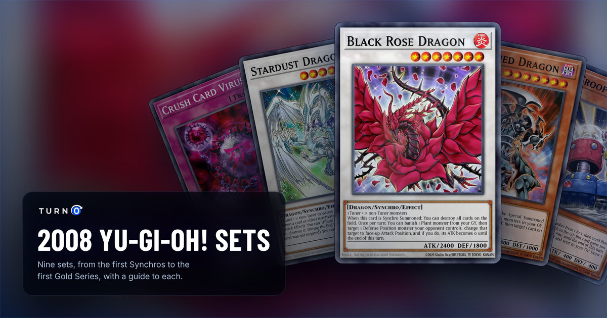 The chase cards of five 2008 Yu-Gi-Oh! sets fanned out: Crush Card Virus, Stardust Dragon, Black Rose Dragon in front, Dark Armed Dragon and Card Trooper.