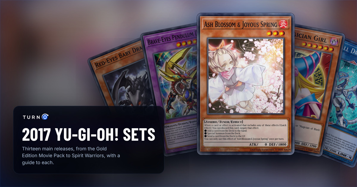 The chase cards of five 2017 Yu-Gi-Oh! sets fanned out: Red-Eyes Baby Dragon, Brave-Eyes Pendulum Dragon, Ash Blossom & Joyous Spring in front, Dark Magician Girl and Firewall Dragon.