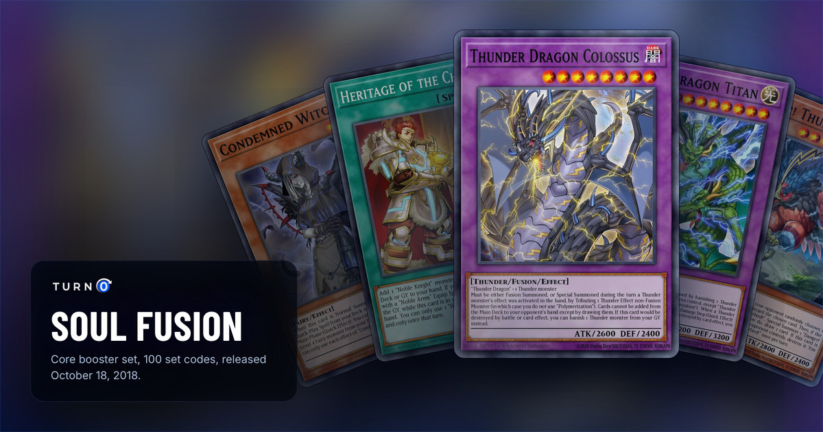 Five of the most valuable Soul Fusion cards fanned out: Condemned Witch, Heritage of the Chalice, Thunder Dragon Colossus in front, Thunder Dragon Titan and Danger! Thunderbird!.