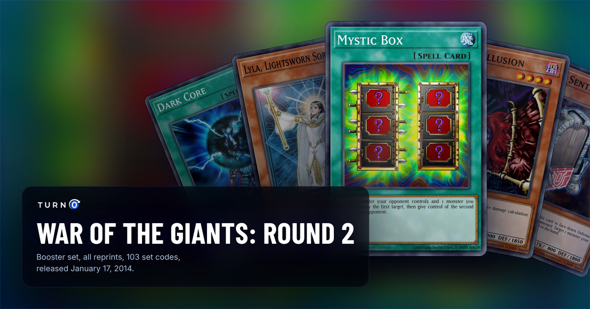Five of the most valuable War of the Giants: Round 2 cards fanned out: Dark Core, Lyla, Lightsworn Sorceress, Mystic Box in front, Wall of Illusion and Golem Sentry.