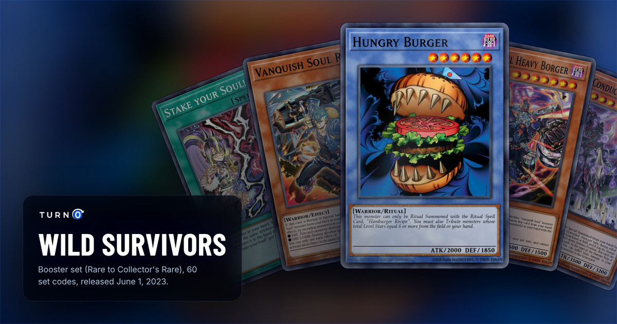 Five of the most valuable Wild Survivors cards fanned out: Stake your Soul!, Vanquish Soul Razen, Hungry Burger in front, Vanquish Soul Heavy Borger and Ultimate Conductor Tyranno.